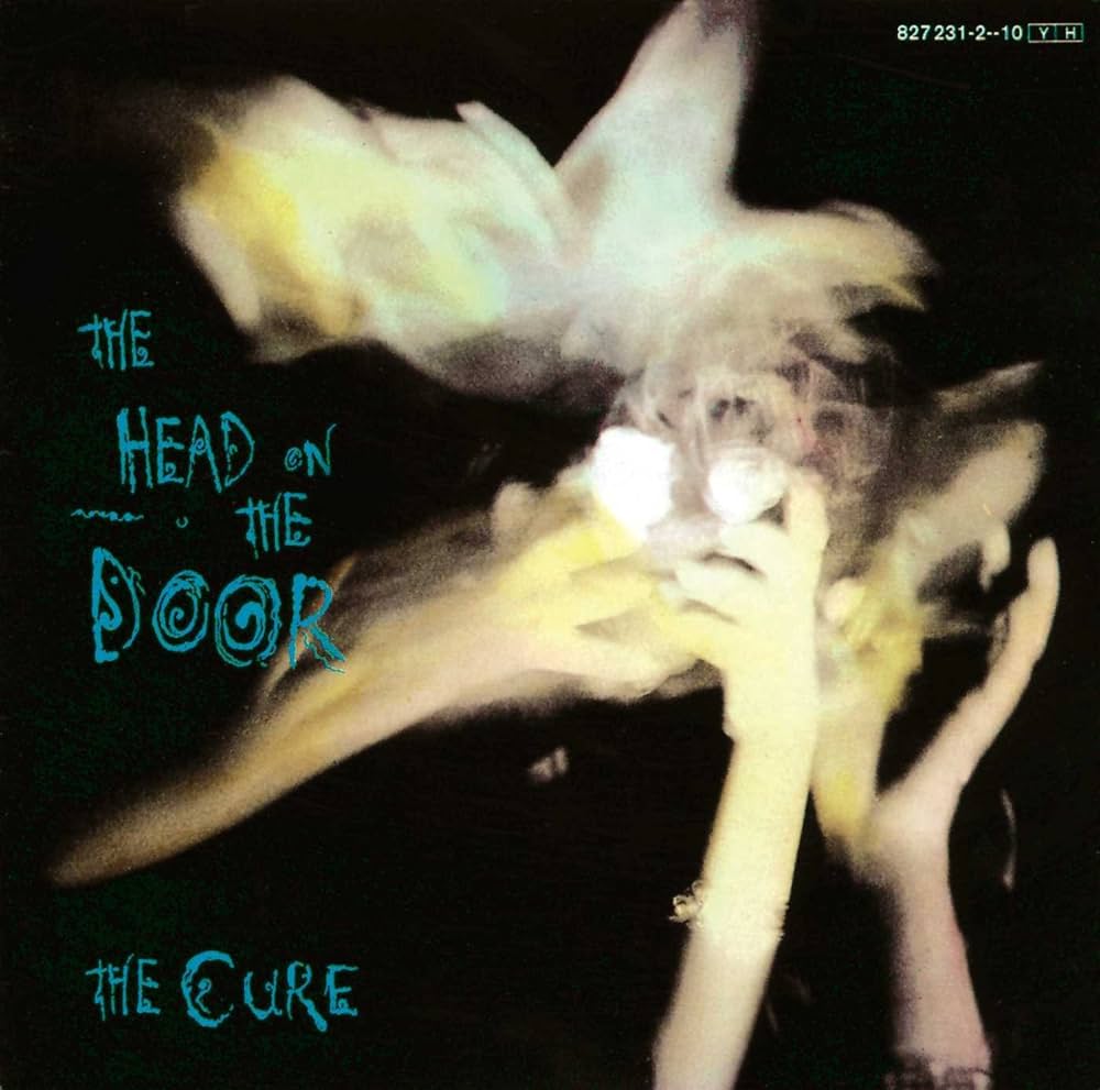 NAKED LOVES : 3. THE CURE - THE HEAD ON THE DOOR (1985)